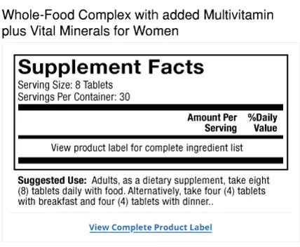Whole-Food Complex with added Multivitamin plus Vital Minerals for Women supplement facts label