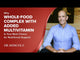 Whole-Food Complex with added Multivitamin plus Vital Minerals